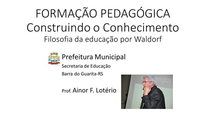 🎨 Formação Pedagógica: A Pedagogia Waldorf (Barra do Guarita – RS)